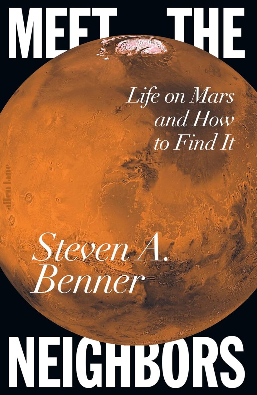 Dr. Steven Benner to Address Viking Missions and Possible Mars Life at 2026 Convention